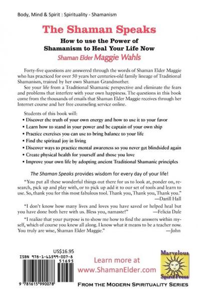 The Shaman Speaks: How to Use the Power of Shamanism to Heal Your Life Now (Modern Spirituality)