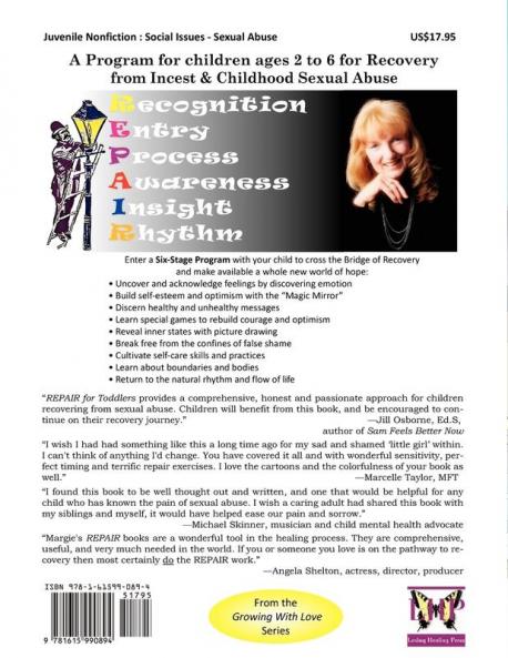 Repair For Toddlers: A Children's Program for Recovery from Incest and Childhood Sexual Abuse (Growing with Love)