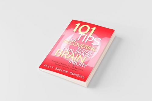 101 Tips for Recovering from Traumatic Brain Injury