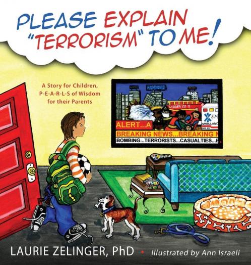 Please Explain Terrorism to Me: A Story for Children P-E-A-R-L-S of Wisdom for Their Parents