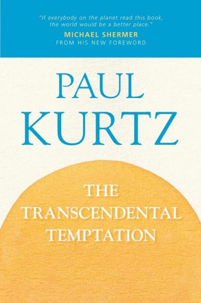 The Transcendental Temptation