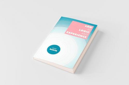 Law as Logic and Experience
