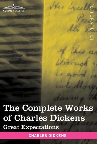 The Complete Works of Charles Dickens (in 30 Volumes Illustrated): Great Expectations