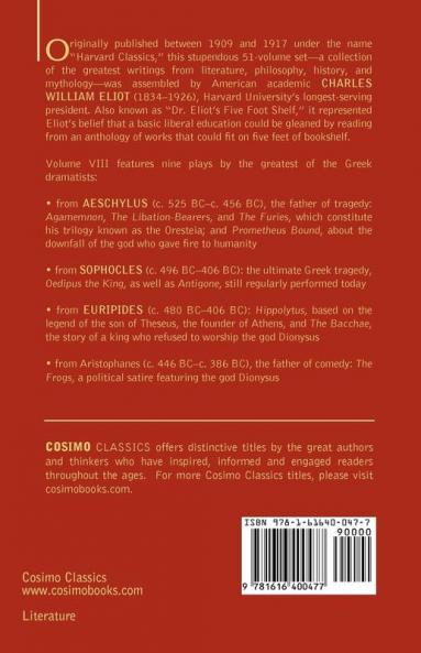 Nine Greek Dramas by Aeschylus Sophocles Euripides and Aristophanes: The Five Foot Shelf of Classics Vol. VIII (in 51 Volumes)