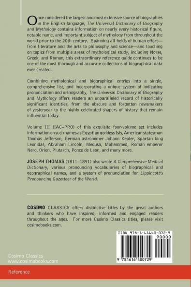 The Universal Dictionary of Biography and Mythology Vol. III (in Four Volumes): Iac - Pro