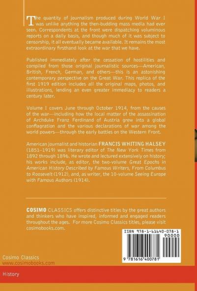 The Literary Digest History of the World War Vol. I (in Ten Volumes Illustrated): Compiled from Original and Contemporary Sources: American British