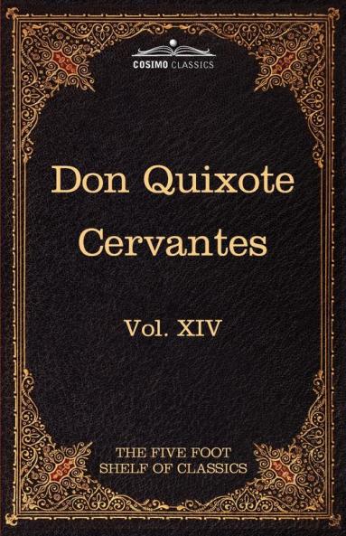 Don Quixote of the Mancha Part 1: The Five Foot Shelf of Classics Vol. XIV (in 51 Volumes)