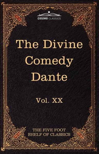 The Divine Comedy: The Five Foot Shelf of Classics Vol. XX (in 51 Volumes) (The Five Foot Shelf of Classics 20)