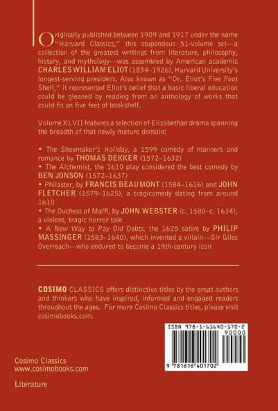 Elizabethan Drama II: The Five Foot Shelf of Classics Vol. XLVII (in 51 Volumes): 67