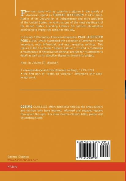 The Works of Thomas Jefferson Vol. III (in 12 Volumes): Notes on Virginia I Correspondence 1780 - 1782: 3