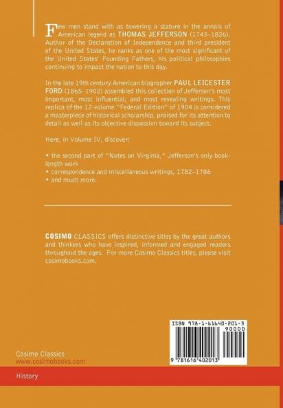 The Works of Thomas Jefferson Vol. IV (in 12 Volumes): Notes on Virginia II Correspondence 1782-1786: 4