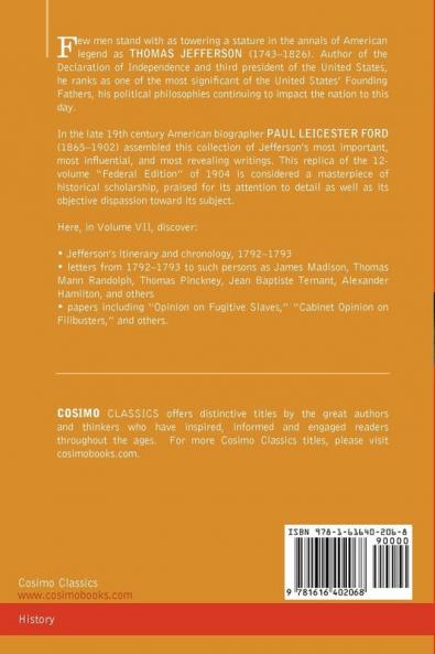 The Works of Thomas Jefferson Vol. VII (in 12 Volumes): Correspondence 1792-1793