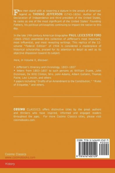 The Works of Thomas Jefferson Vol. X (in 12 Volumes): Correspondence and Papers 1803-1807