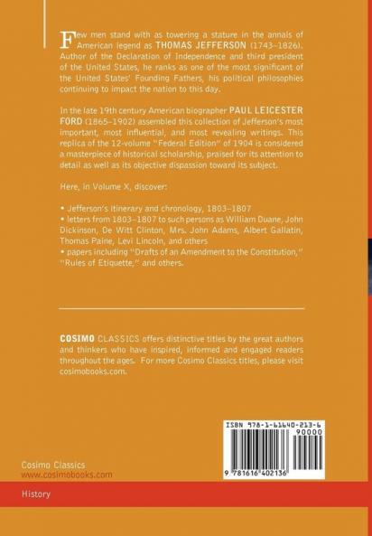 The Works of Thomas Jefferson Vol. X (in 12 Volumes): Correspondence and Papers 1803-1807