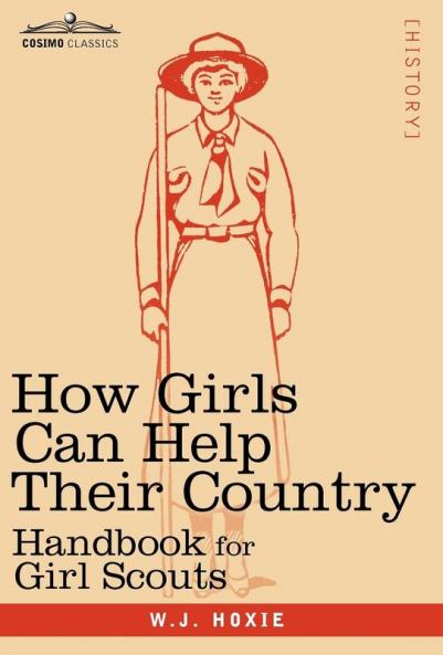 How Girls Can Help Their Country: Handbook for Girl Scouts