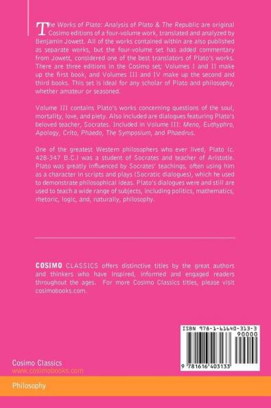 The Works of Plato Vol. III (in 4 Volumes): The Trial and Death of Socrates