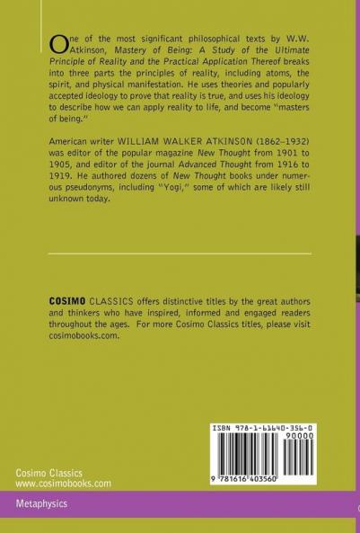 Mastery of Being: A Study of the Ultimate Principle of Reality & the Practical Application Thereof