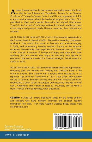 Travels in the Slavonic Provinces of Turkey-In-Europe (Vols. I and II)