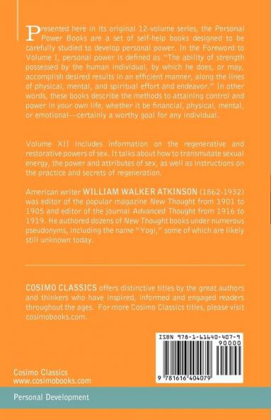 Personal Power Books (in 12 Volumes) Vol. XII: Regenerative Power or Vital Rejuvenation
