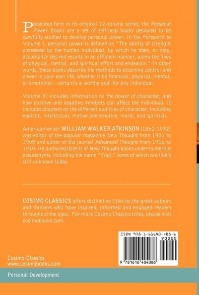 Personal Power Books (in 12 Volumes) Vol. XI: Character Power or Positive Individuality