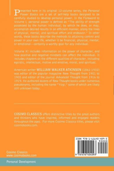 Personal Power Books (in 12 Volumes) Vol. XI: Character Power or Positive Individuality