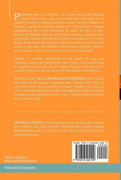 Personal Power Books (in 12 Volumes) Vol. X: Reasoning Power or Practical Logic