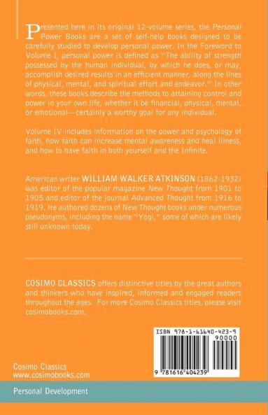 Personal Power Books (in 12 Volumes) Vol. IV: Faith Power or Your Inspirational Forces