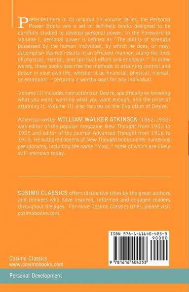Personal Power Books (in 12 Volumes) Vol. III: Desire Power or Your Energizing Forces