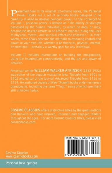 Personal Power Books (in 12 Volumes) Vol. II: Creative Power or Your Constructive Forces
