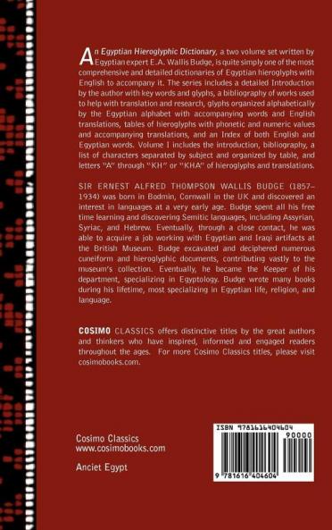 An Egyptian Hieroglyphic Dictionary (in Two Volumes) Vol.I: With an Index of English Words King List and Geographical List with Indexes List of Hi