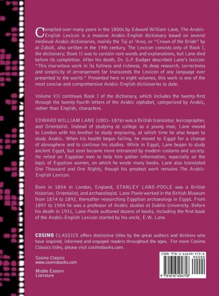 An Arabic-English Lexicon (in Eight Volumes) Vol. VII: Derived from the Best and the Most Copious Eastern Sources: 7