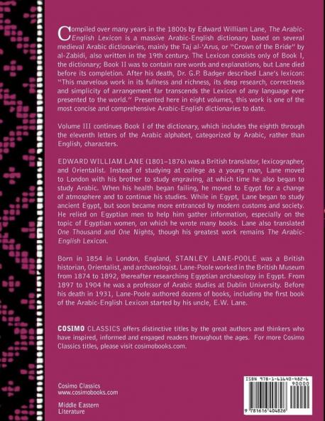 An Arabic-English Lexicon (in Eight Volumes) Vol. III: Derived from the Best and the Most Copious Eastern Sources