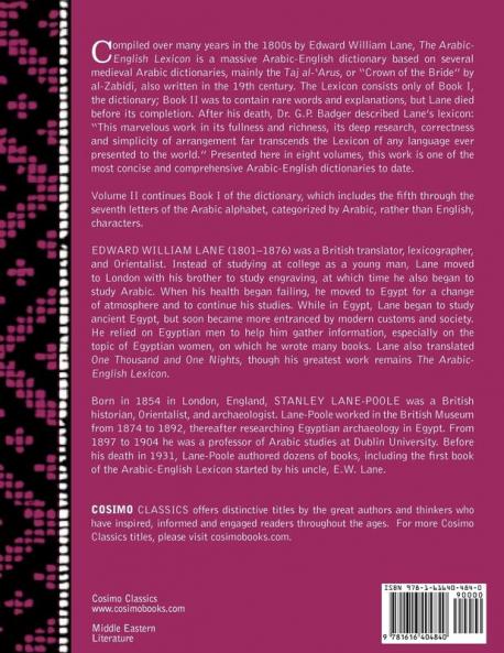 An Arabic-English Lexicon (in Eight Volumes) Vol. II: Derived from the Best and the Most Copious Eastern Sources: 2