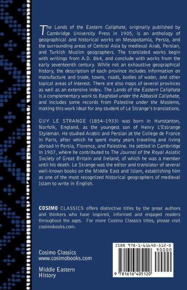 The Lands of the Eastern Caliphate: Mesopotamia Persia and Central Asia from the Moslem Conquest to the Time of Timur