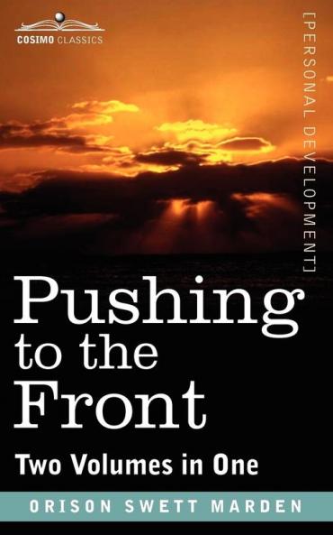 Pushing to the Front (Two Volumes in One)