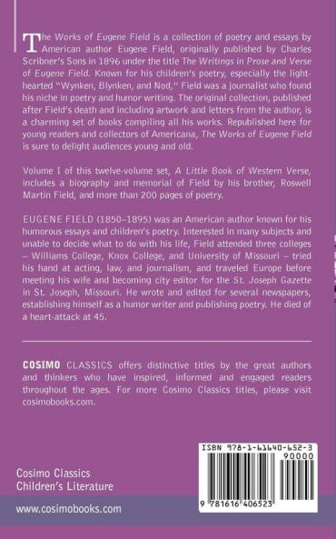 The Works of Eugene Field Vol. I: A Little Book of Western Verse