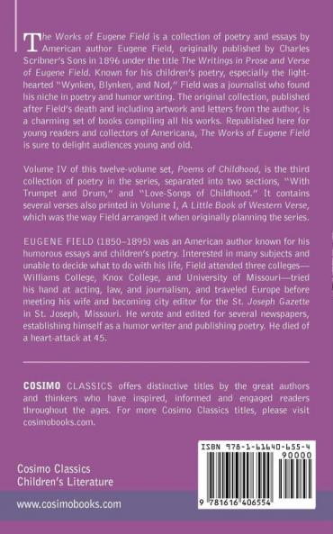 The Works of Eugene Field Vol. IV: Poems of Childhood