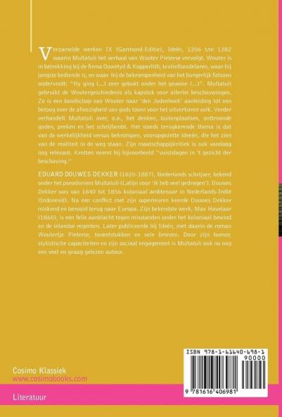 Verzamelde Werken Van Multatuli (in 10 Delen) - Deel IX - Ideen - Zevende Bundel