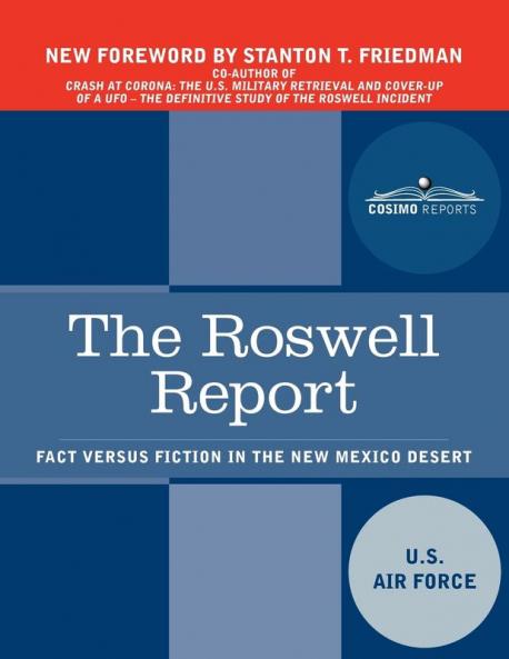 The Roswell Report: Fact Versus Fiction in the New Mexico Desert (Cosimo Reports)