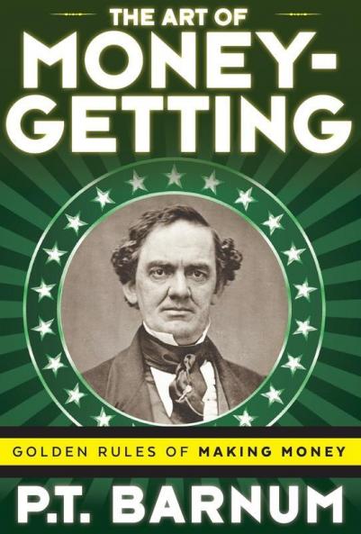 The Art of Money-Getting