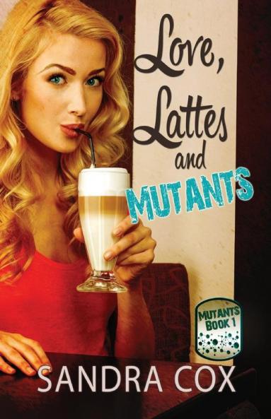 Love Lattes and Mutants