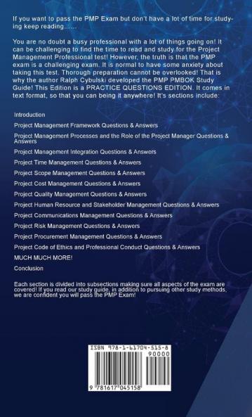 PMP PMBOK Study Guide! PMP Exam Prep! Practice Questions Edition! Crash Course &amp; Master Test Prep To Help You Pass The Exam