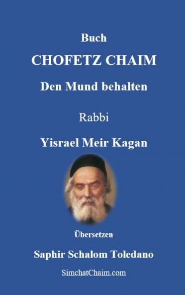 Buch  CHOFETZ CHAIM  - Den Mund behalten