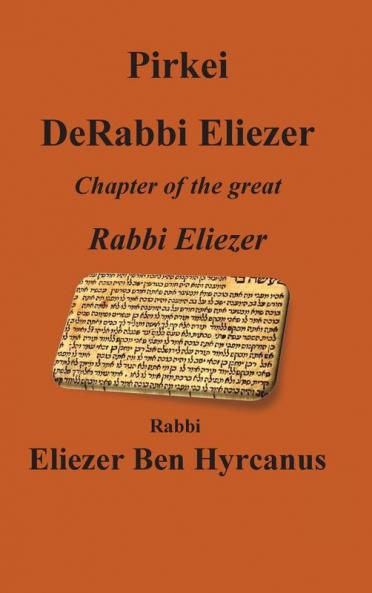Pirkei DeRabbi Eliezer - Chapter of the great Rebbi Eliezer
