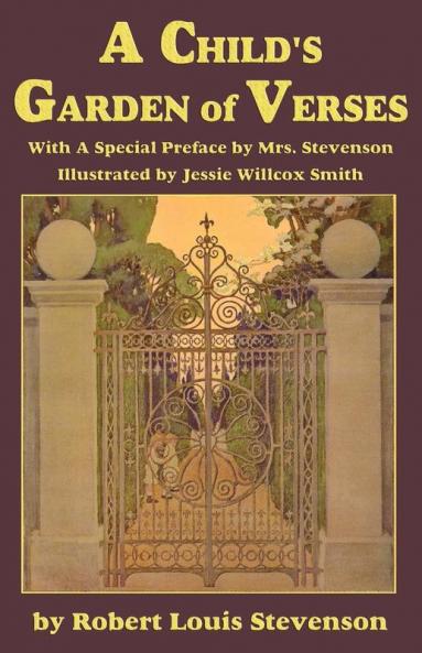 A Child's Garden of Verses with a special preface by Mrs. Stevenson