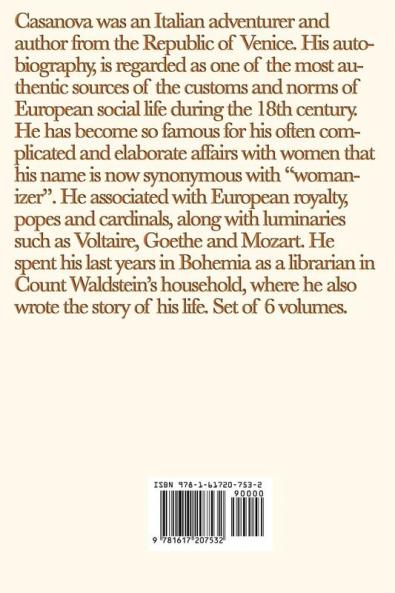 The Memoirs of Jacques Casanova de Seingalt Vol. 1 the Venetian Years