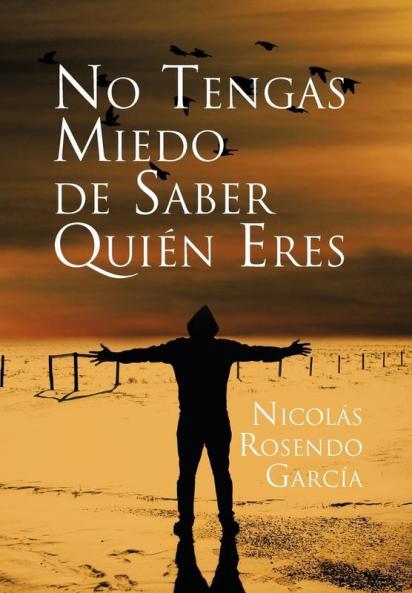 No Tengas Miedo de Saber Quien Eres
