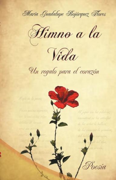 Himno a la Vida Un Regalo Para El Corazon