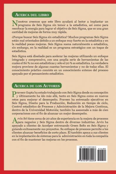 Seis Sigma sin Estadistica: Enfoque en la búsqueda de las mejoras inmediatas