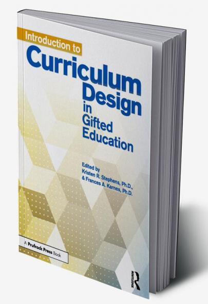 Introduction to Curriculum Design in Gifted Education